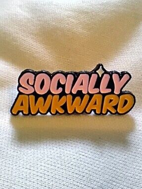 🧁 3/$30 Socially Awkward Enamel Pin NEW
